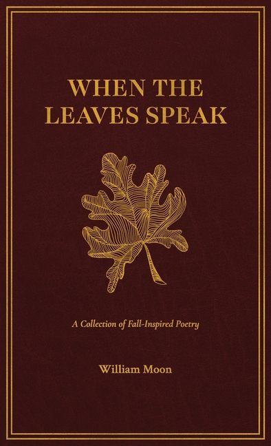 When the Leaves Speak
