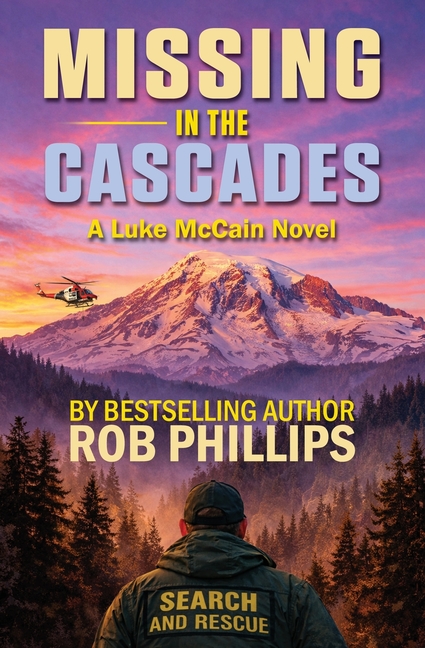 Missing in the Cascades: A Luke McCain Novel