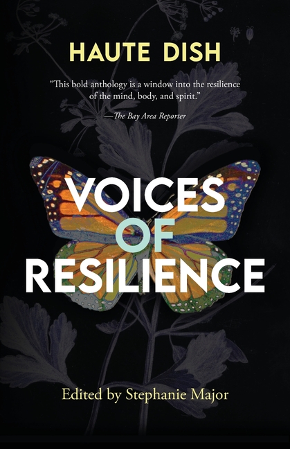 Voices of Resilience: Haute Dish, Volume 1