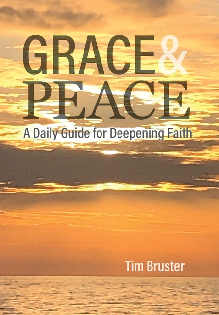 Grace & Peace: A Daily Guide for Deepening faith