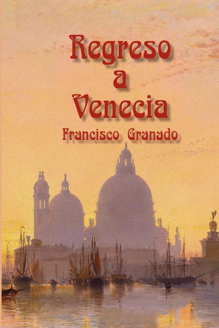 Regreso a Venecia
