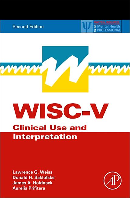 Wisc-V: Clinical Use and Interpretation