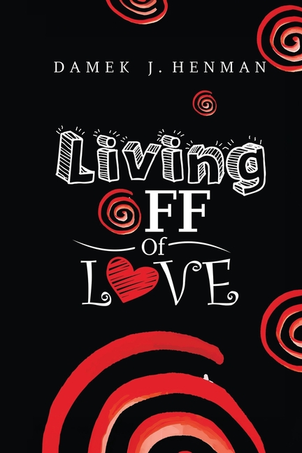 Living Off of Love