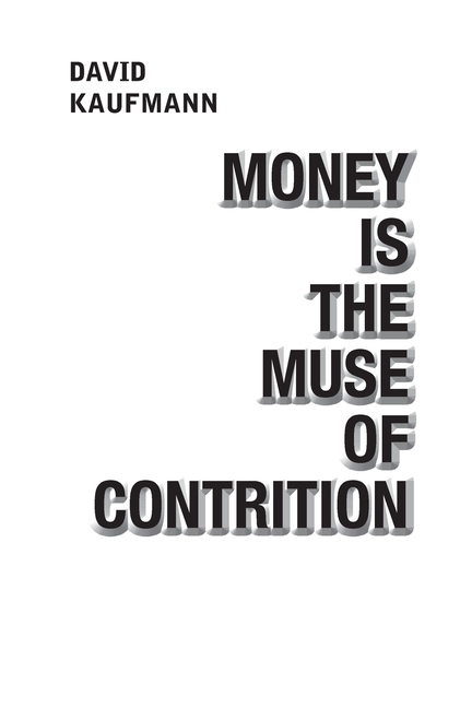 Money is the Muse of Contrition