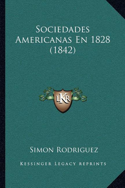 Sociedades Americanas En 1828 (1842)