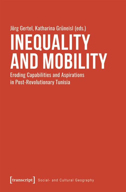 Inequality and Mobility: Capabilities and Aspirations in Post-Revolutionary Tunisia