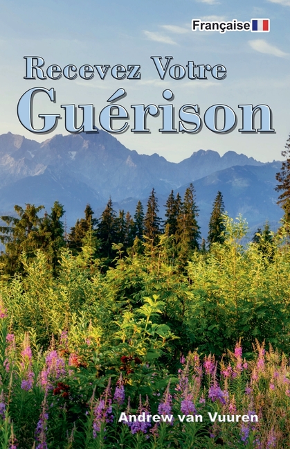 Recevez Votre Guérison