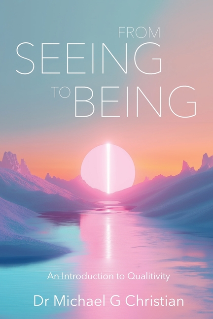 From Seeing to Being: An Introduction to Qualitivity