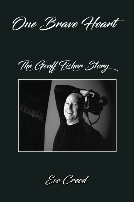 One Brave Heart: The Geoff Fisher Story