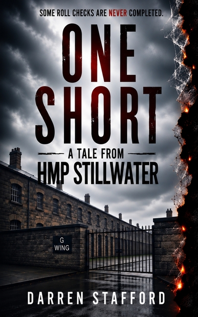 ONE SHORT A Tale From HMP Stillwater