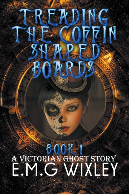 Treading the Coffin-Shaped Boards: A Victorian Ghost Story