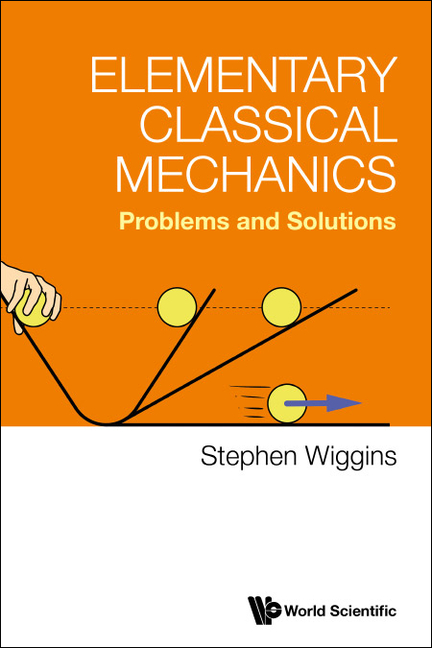 Elementary Classical Mechanics: Problems and Solutions