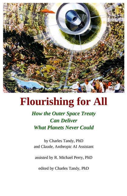 Flourishing for All: How the Outer Space Treaty Can Deliver What Planets Never Could