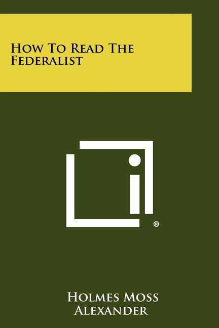 How to Read the Federalist