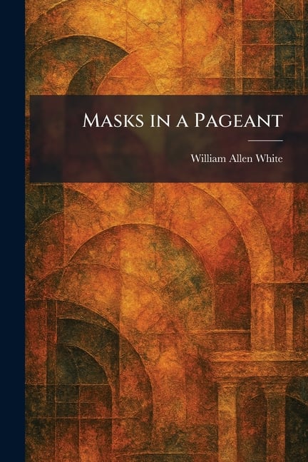 Masks in a Pageant