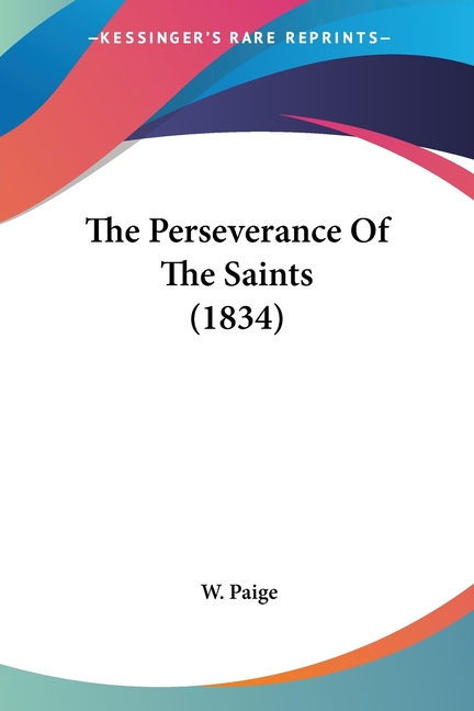 The Perseverance Of The Saints (1834)