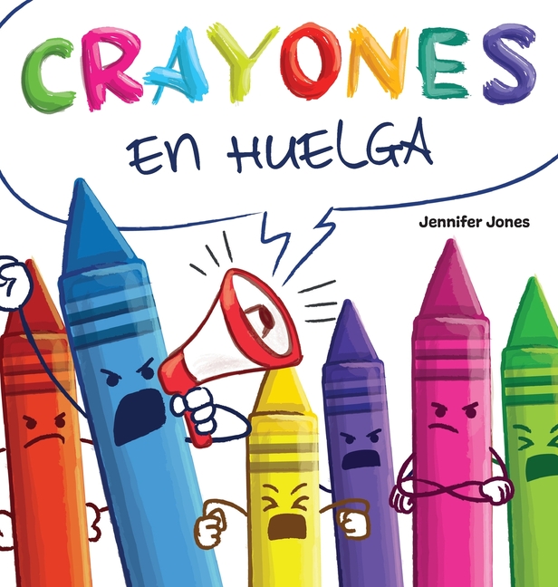 Crayones en Huelga: Un libro infantil divertido, con rimas y leído en voz alta sobre el respeto y la amabilidad por los útiles escolares