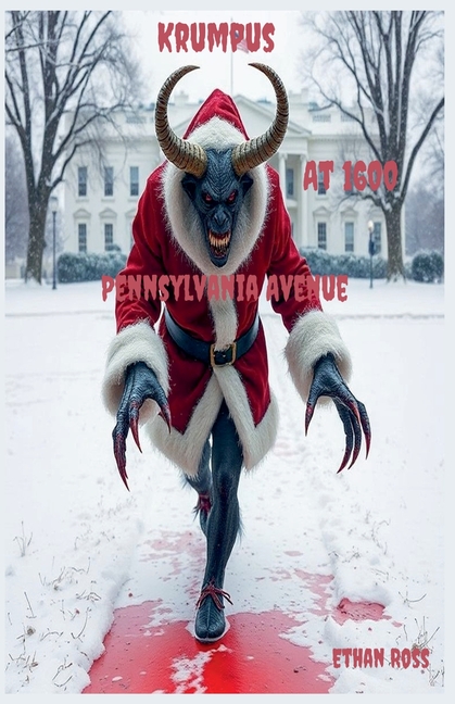 Krumpus At 1600 Pennsylvania Avenue