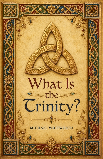 What Is the Trinity?
