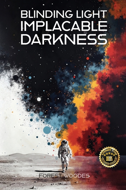 Blinding Light/Implacable Darkness