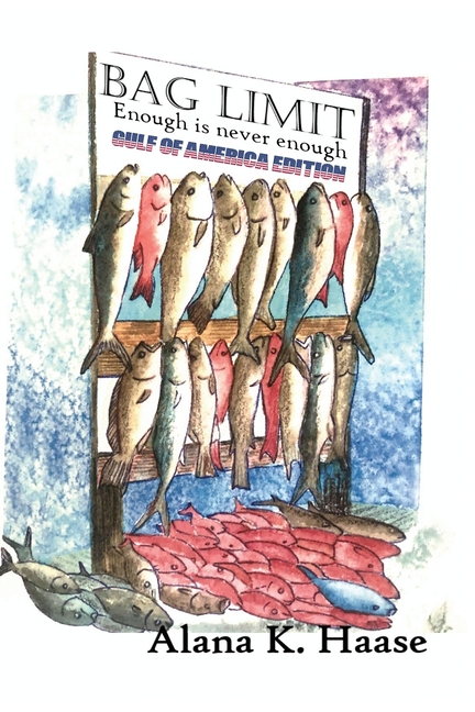 Bag Limit: Enough is Never Enough Gulf of America Edition