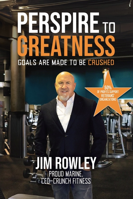 Perspire to Greatness: Goals Are Made to Be Crushed