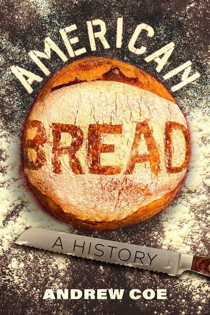 American Bread: A History Volume 90