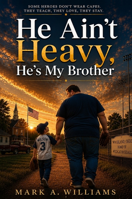 He Ain't Heavy, He's My Brother