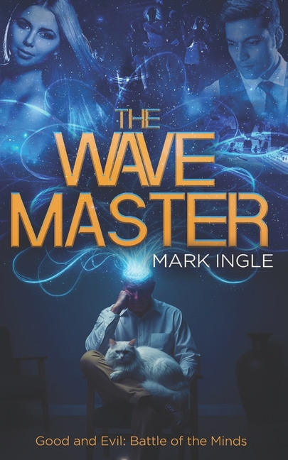 The Wave Master: Good and Evil: Battle of the Minds