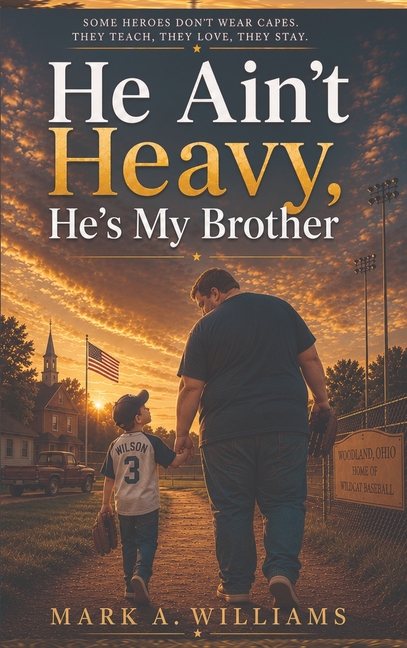 He Ain't Heavy, He's My Brother