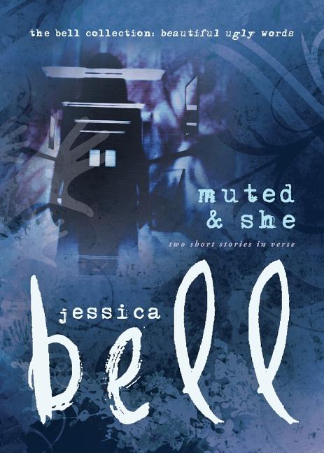 Muted and She: Two Short Stories in Verse