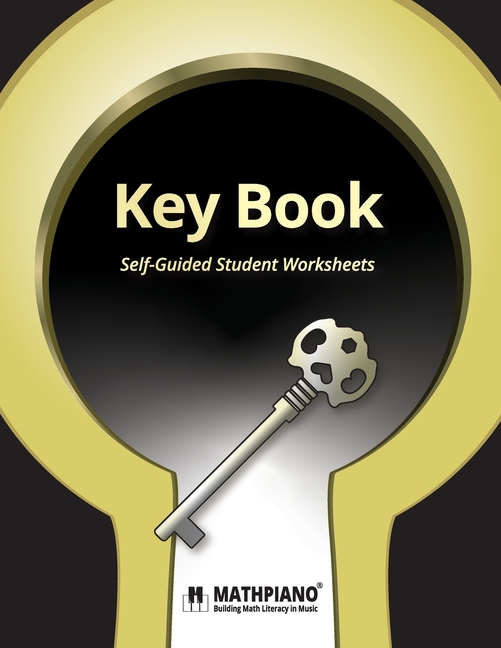 MATHPIANO, Key Book: Self-Guided Student Worksheets