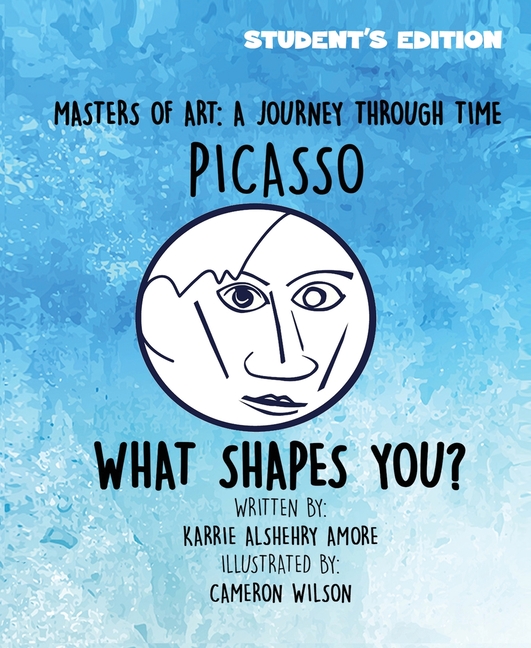 Masters of Art: A Journey Through Time Picasso What Shapes You?