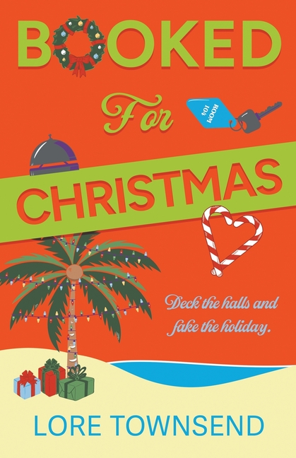 Booked for Christmas: A Forced Proximity Workplace Holiday Romance Novella