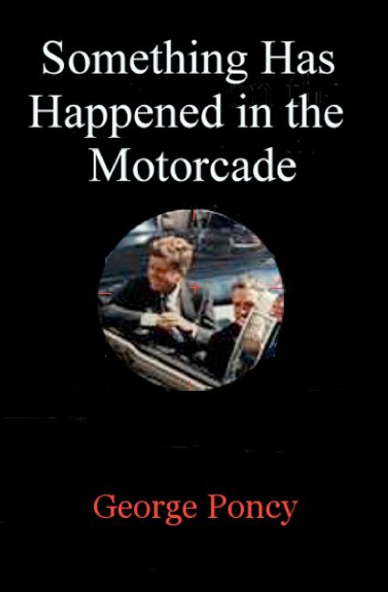 Something Has Happened in the Motorcade