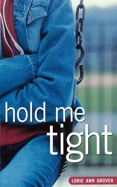 Hold Me Tight