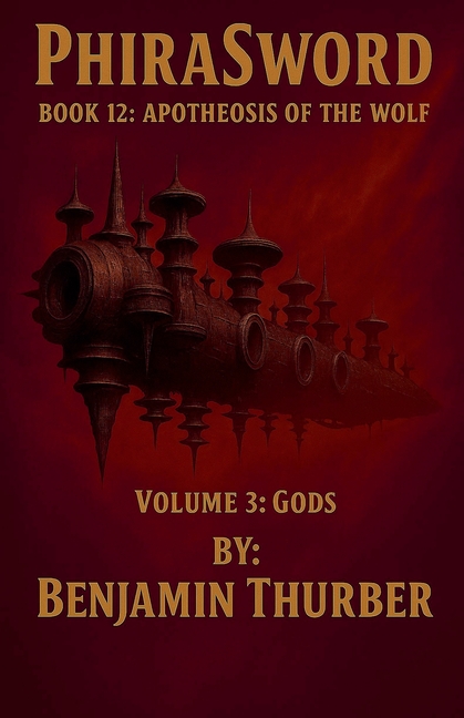PhiraSword Book 12: Apotheosis of the Wolf