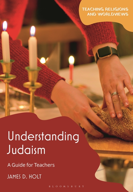 Understanding Judaism: A Guide for Teachers