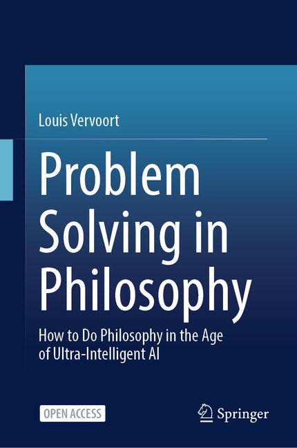 Problem Solving in Philosophy: How to Do Philosophy in the Age of Ultra-Intelligent AI