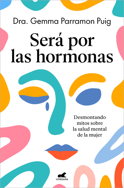 Será Por Las Hormonas / Maybe It's the Hormones