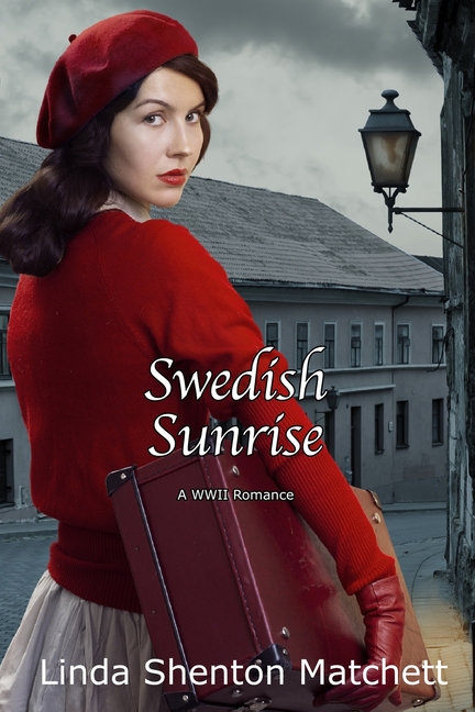 Swedish Sunrise: A WWII Romance