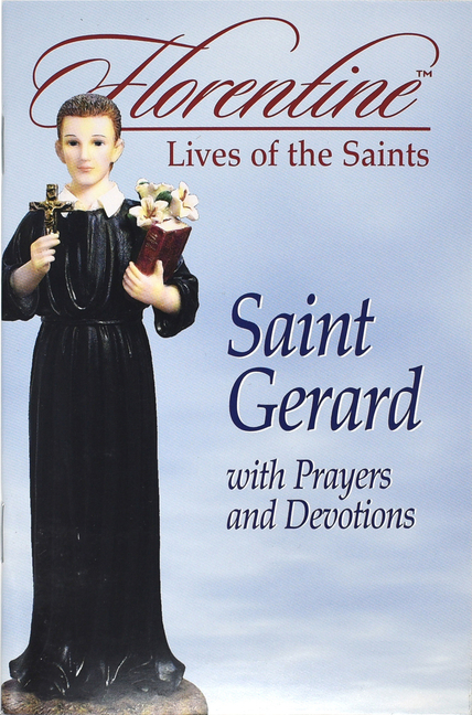 Saint Gerard with Prayers and Devotions: Florentine Lives