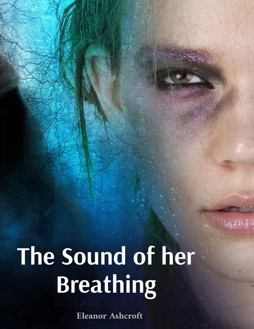 The Sound of her Breathing