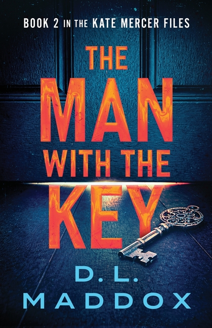 The Man with the Key: A Conspiracy Thriller