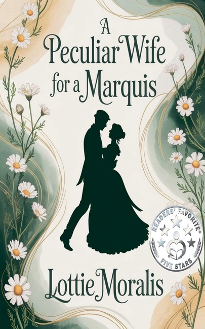 A Peculiar Wife for A Marquis
