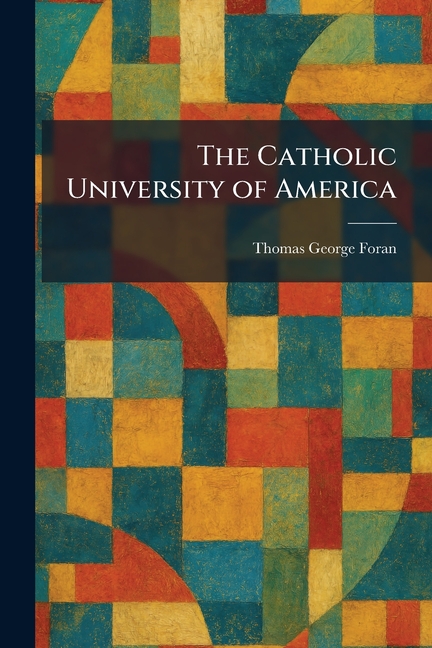 The Catholic University of America