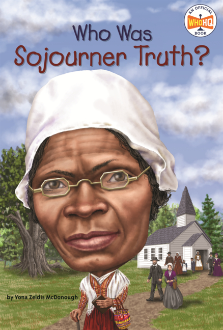 Who Was Sojourner Truth?