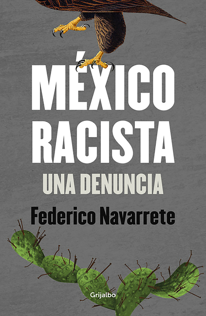 Mã(c)Xico Racista / Racist Mexico