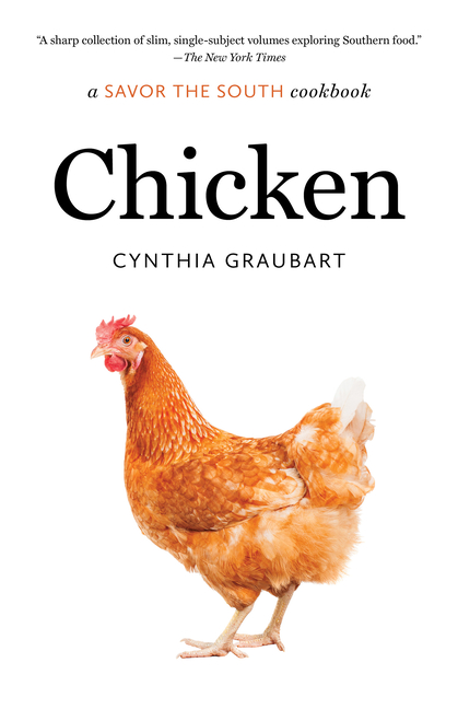 Chicken: A Savor the South Cookbook