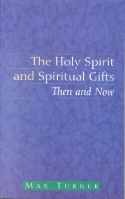 The Holy Spirit and Spiritual Gifts